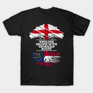 English Grown With Georgian Roots - Gift for Georgian With Roots From Georgia T-Shirt